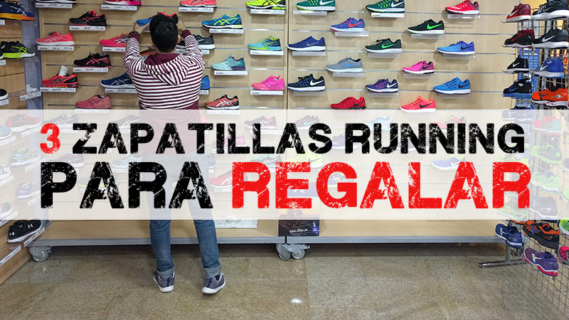 zapatillas-running-para-regalar