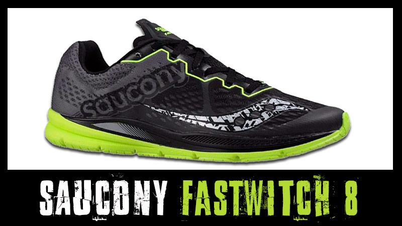 Saucony Fastwitch 8