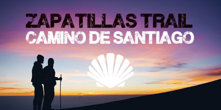 zapatillas para el camino de santiago