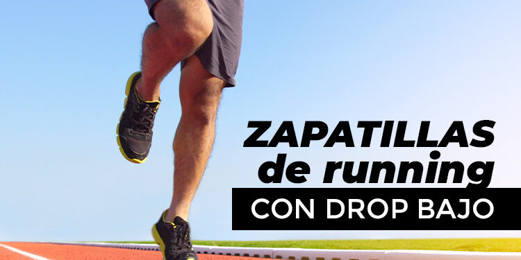 zapatillas running con drop bajo