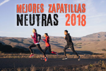 Mejores zapatillas running neutras 2018