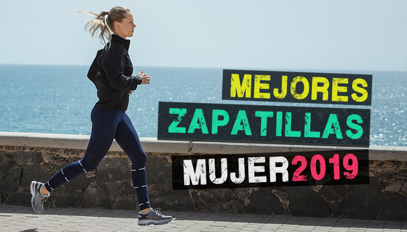 Zapatillas Running Mujer: Las de 2021 - StreetProRunning