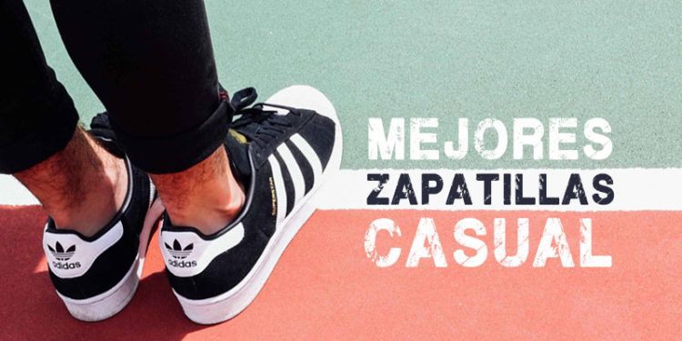 mejores zapatillas casual 2018