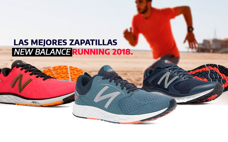 Mejores zapatillas running New Balance - Nuevos modelos TOP