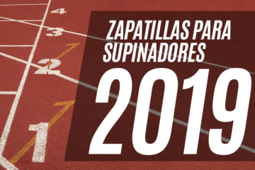 Zapatillas para supinadores. Principales marcas.