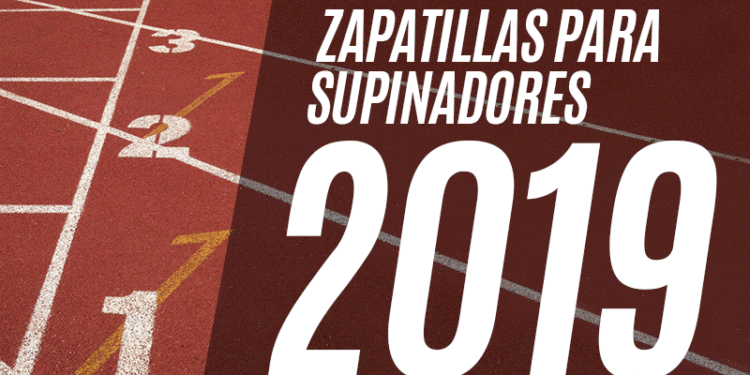 Zapatillas para supinadores. Principales marcas.