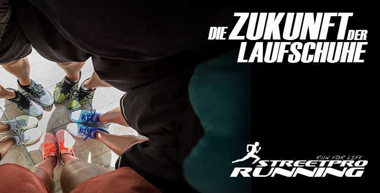 Die Zukuft der Laufschuhe