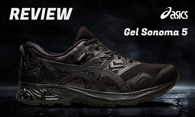 Asics Sonoma 5 Análisis- Review - Opinión StreetProRunning Blog