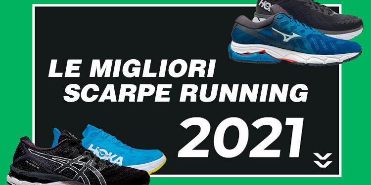 Le migliori scarpe running 2021