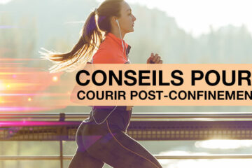 Conseils pour courir post confinement