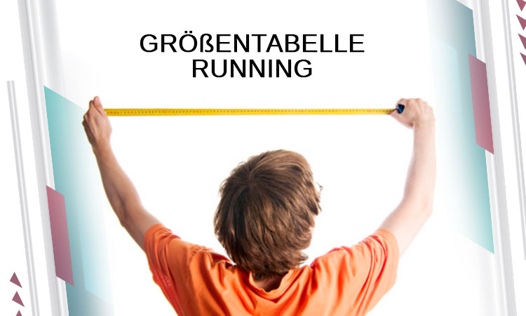 GRÖßENTABELLE RUNNING