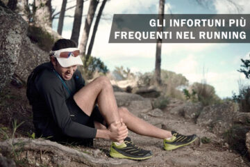 infortuni più frequenti nel running