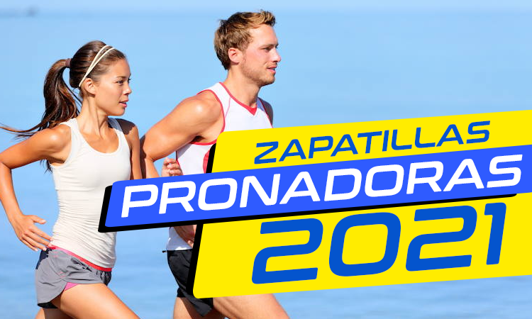 sonriendo director Personal Las Mejores Zapatillas Pronadoras de 2021 - StreetProRunning Blog