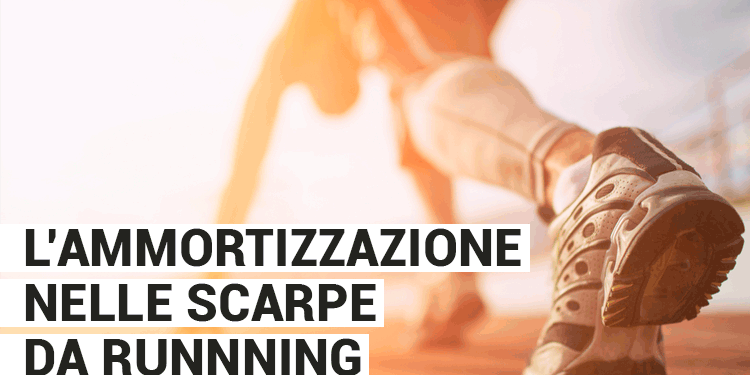 Ammortizzazione scarpe da running