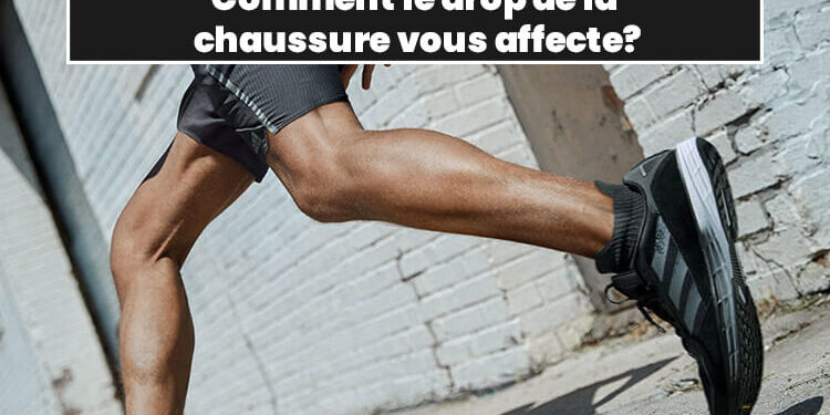 drop de la chaussure