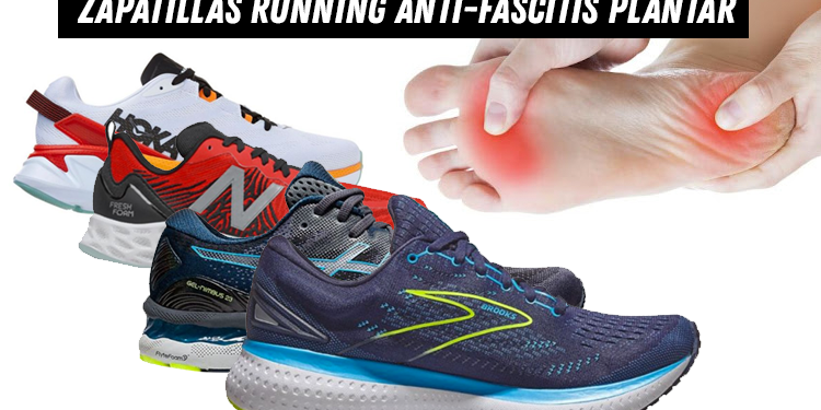 Mejores zapatillas running para fascitis plantar