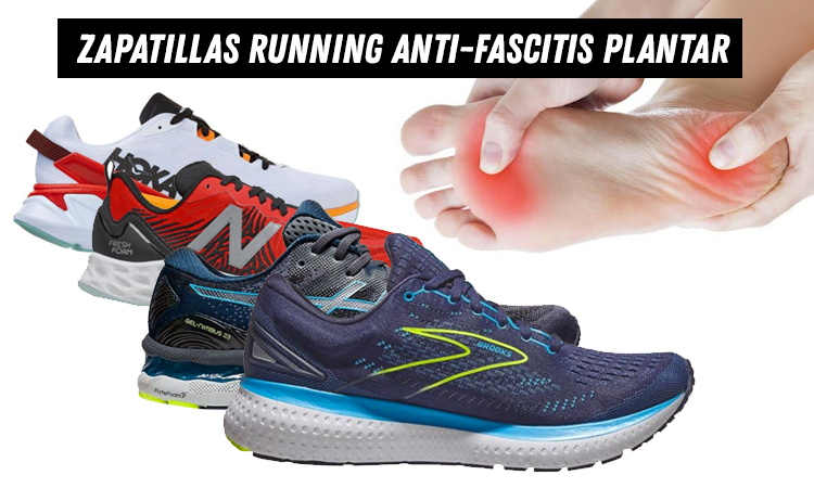 Mejores zapatillas de running para combatir la fascitis plantar - Consejos